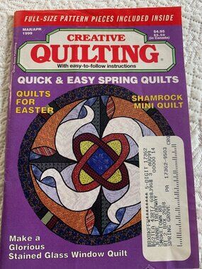 Creative Quilting March April 1999 Magazine Grass Roots Publishing